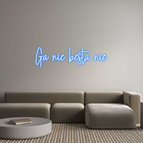 Gepersonaliseerde Neon: Ga nie besta ni...